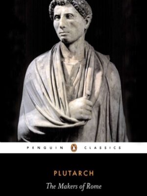 The Makers of Rome
