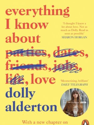 Everything I Know About Love