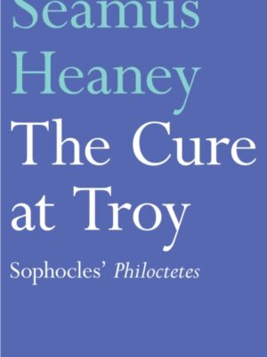 The Cure at Troy