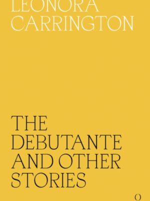 The Debutante and Other Stories