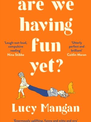 Are We Having Fun Yet?