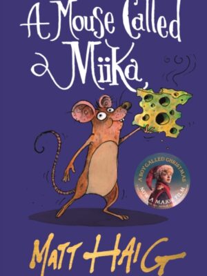 A Mouse Called Miika