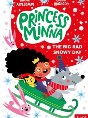 Princess Minna: The Big Bad Snowy Day