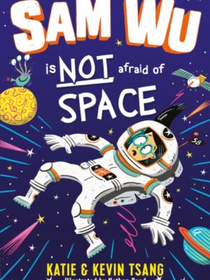 Sam Wu is NOT Afraid of Space!