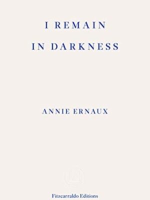I Remain in Darkness