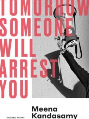 Tomorrow Someone Will Arrest You