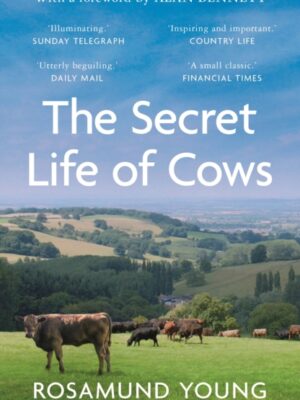 The Secret Life of Cows