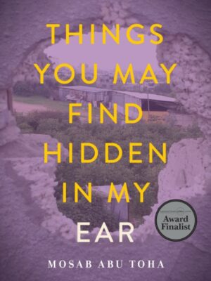 Things You May Find Hidden in My Ear
