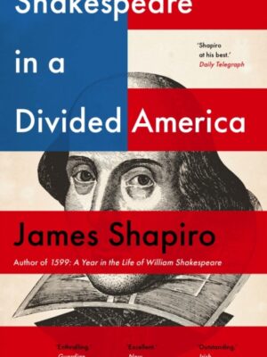 Shakespeare in a Divided America