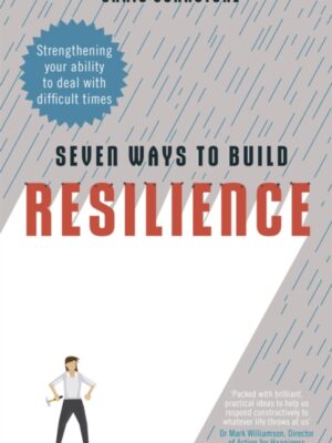 Seven Ways to Build Resilience