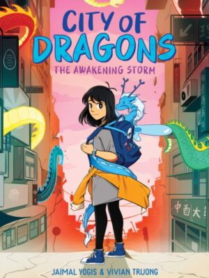 The Awakening Storm: A Graphic Novel (City of Dragons #1)