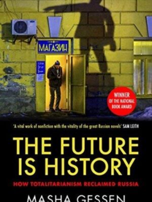 The Future is History