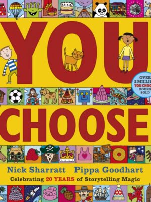 You Choose : A new story every time – what will YOU choose?
