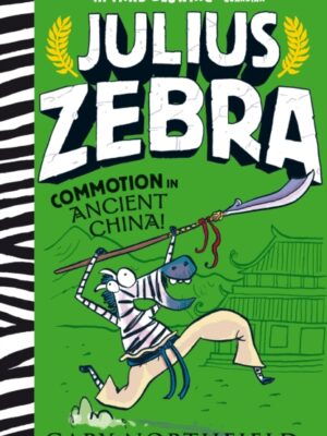 Julius Zebra: Commotion in Ancient China!