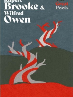 Rupert Brooke & Wilfred Owen