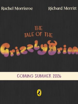 The Tale of the Grizzlygrim
