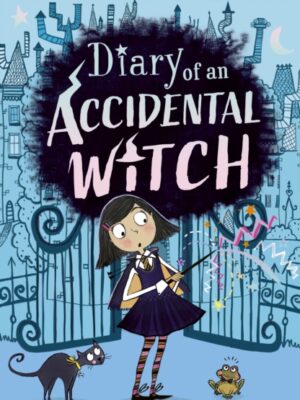 Diary of an Accidental Witch