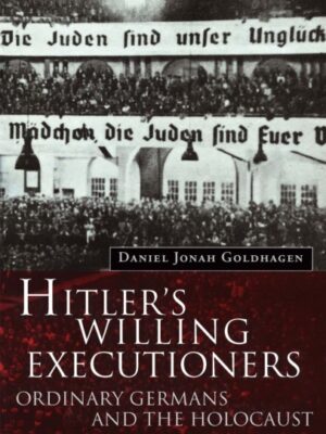 Hitler's Willing Executioners