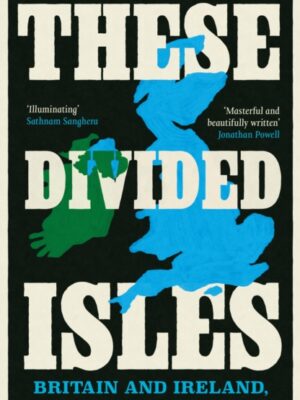 These Divided Isles