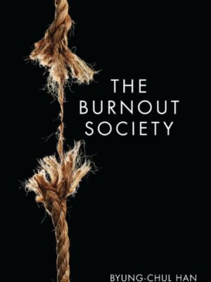 The Burnout Society