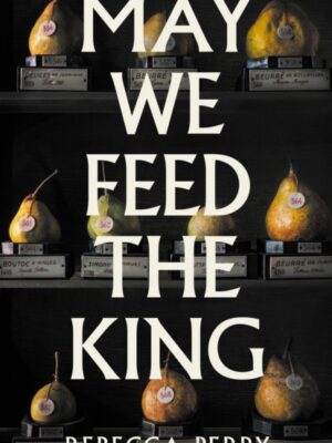 May We Feed the King