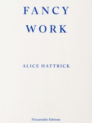 Fancy Work: Unpicking Past Lives