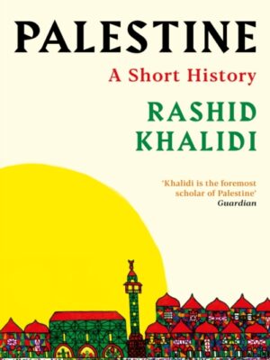 Palestine: A Short History
