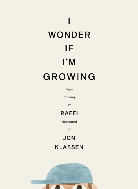 I Wonder If I'm Growing