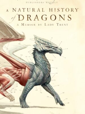 A Natural History of Dragons