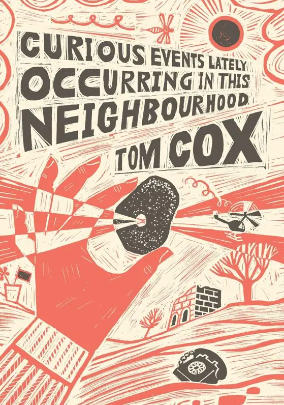 Curious Events Lately Occurring In This Neighbourhood