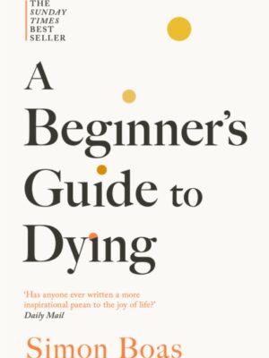 A Beginner's Guide to Dying